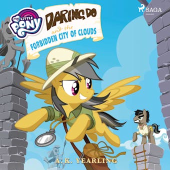 My Little Pony: Daring Do and the Forbidden City of Clouds - Various Authors, A.K. Yearling