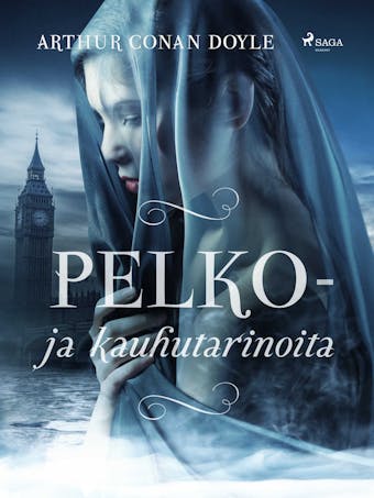 Pelko- ja kauhutarinoita - Arthur Conan Doyle