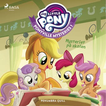 My Little Pony - Ponyville Mysteries 1 - Mysteriet pÃ¥ skolen - undefined