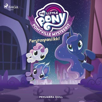 My Little Pony - Ponyville Mysteerit - Perytonpaniikki - Penumbra Quill