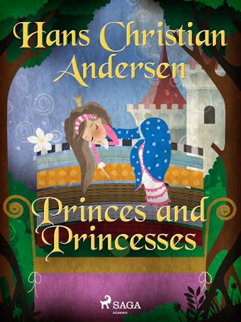 Princes and Princesses - Hans Christian Andersen