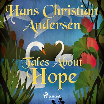 Tales About Hope - Hans Christian Andersen
