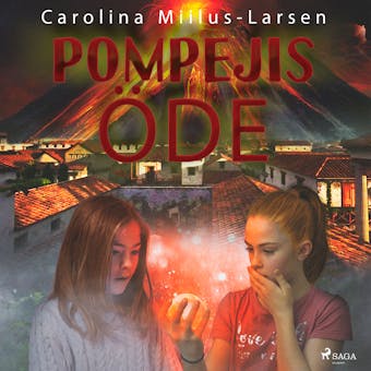 Pompejis öde - Carolina Miilus-Larsen
