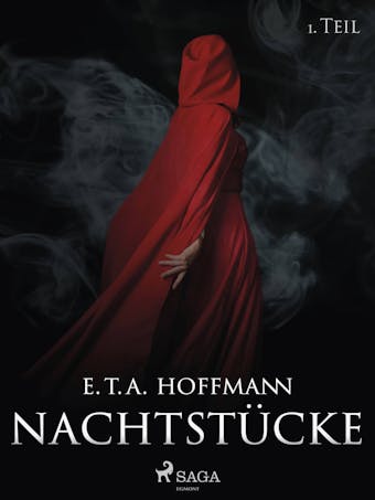Nachtstücke - 1. Teil - E. T.a. Hoffmann