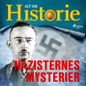 Nazisternes mysterier - Alt Om Historie
