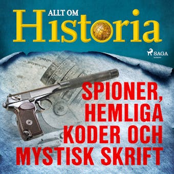 Spioner, hemliga koder och mystisk skrift - Allt Om Historia
