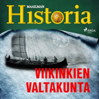 Viikinkien valtakunta - Maailman Historia