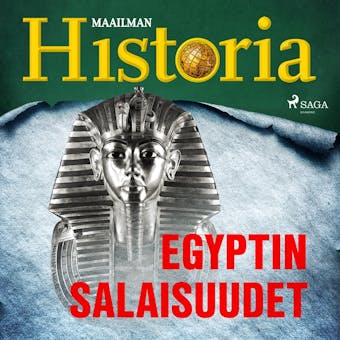 Egyptin salaisuudet - Maailman Historia