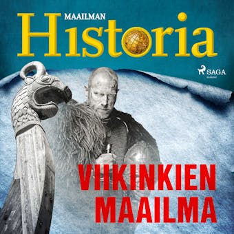 Viikinkien maailma - Maailman Historia