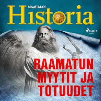 Raamatun myytit ja totuudet - Maailman Historia