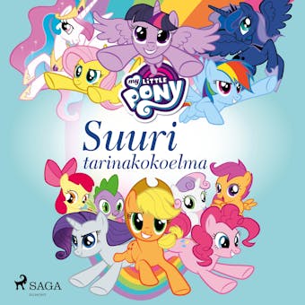 My Little Pony - Suuri tarinakokoelma - Eri tekijöitä