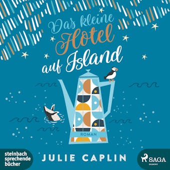 Das kleine Hotel auf Island (Romantic Escapes, Band 4) - Julie Caplin