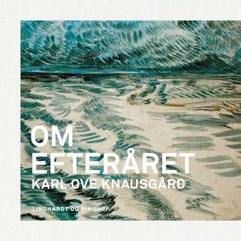 Om efteråret - Karl Ove Knausgård