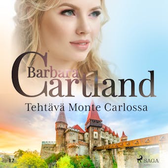 Tehtävä Monte Carlossa - Barbara Cartland