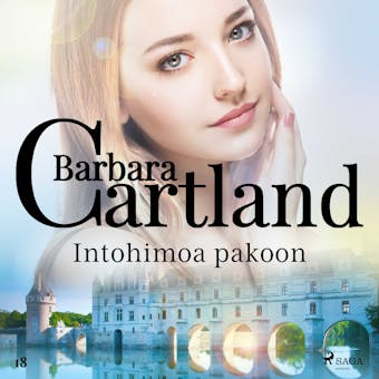 Intohimoa pakoon - Barbara Cartland