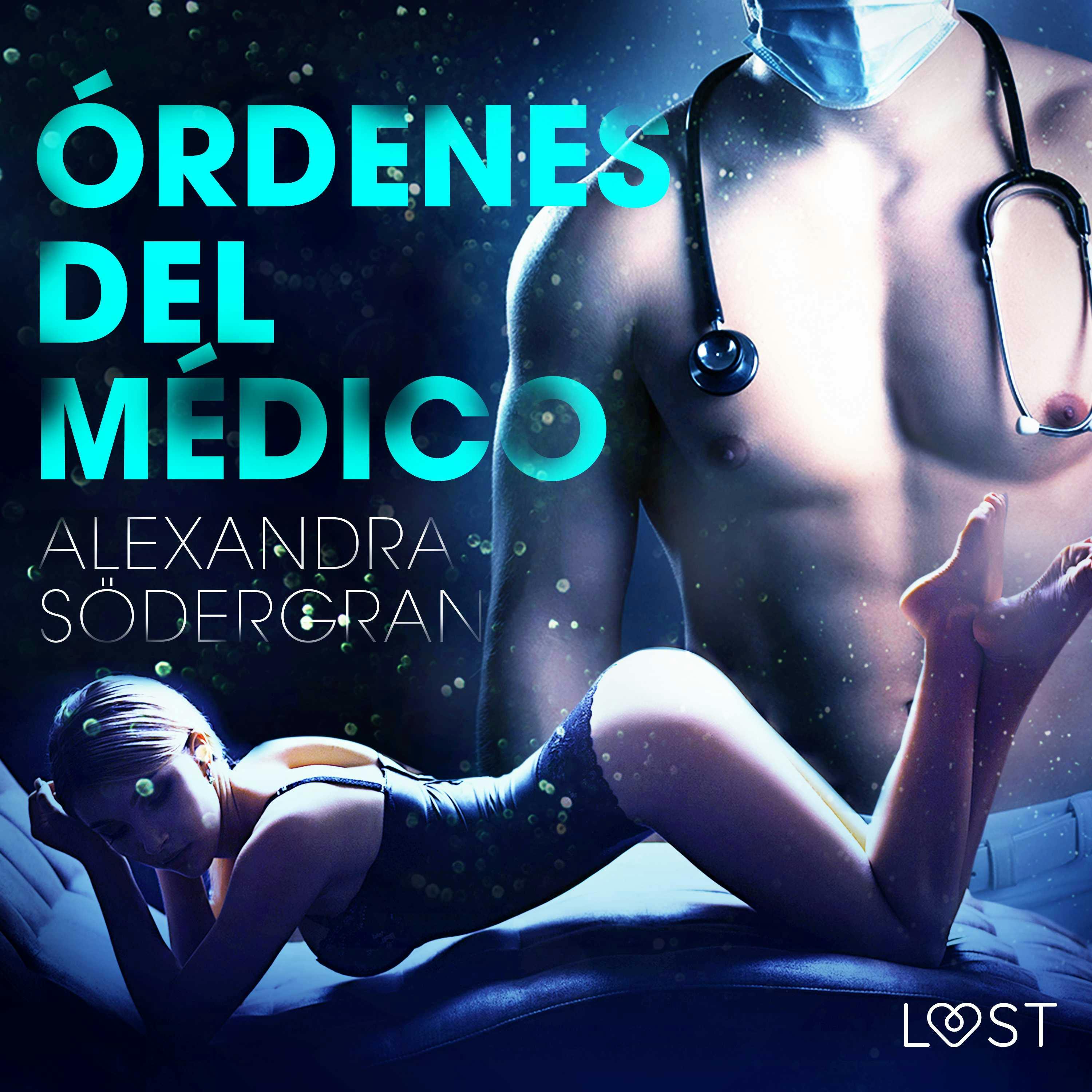 Órdenes Del Médico - Relato Erótico | Ljudbok Och E-bok | Alexandra  Södergran | Nextory