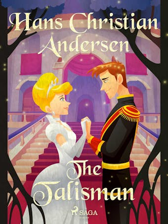 The Talisman - Hans Christian Andersen