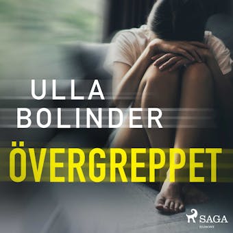 Övergreppet - Ulla Bolinder