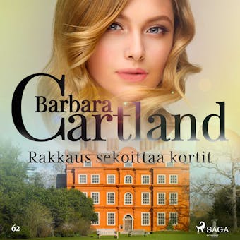 Rakkaus sekoittaa kortit - Barbara Cartland