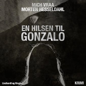 En hilsen til Gonzalo - Morten Hesseldahl, Mich Vraa