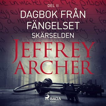 Dagbok från fängelset - Skärselden - Jeffrey Archer