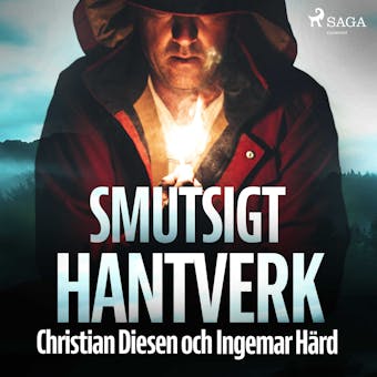 Smutsigt hantverk - Christian Diesen, Ingemar Härd