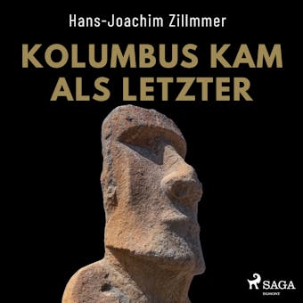 Kolumbus kam als Letzter - Als Grönland grün war: Wie Kelten und Wikinger Amerika besiedelten - Hans-Joachim Zillmer