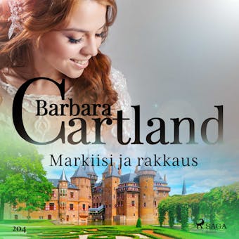 Markiisi ja rakkaus - Barbara Cartland