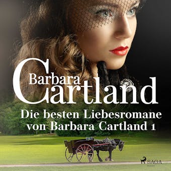 Die besten Liebesromane von Barbara Cartland 1 - undefined