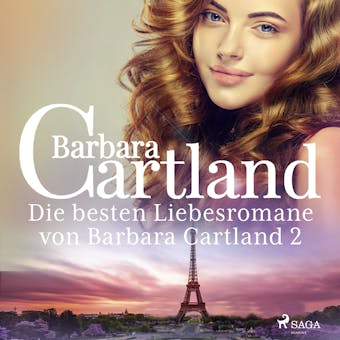 Die besten Liebesromane von Barbara Cartland 2 - undefined