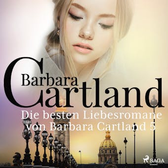 Die besten Liebesromane von Barbara Cartland 5 - undefined