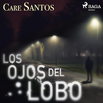 Los ojos del lobo - Care Santos
