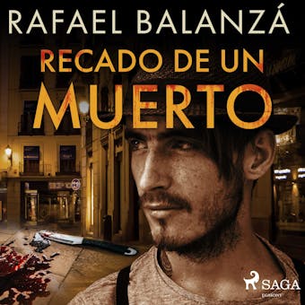 Recado de un muerto - Rafael Balanzá