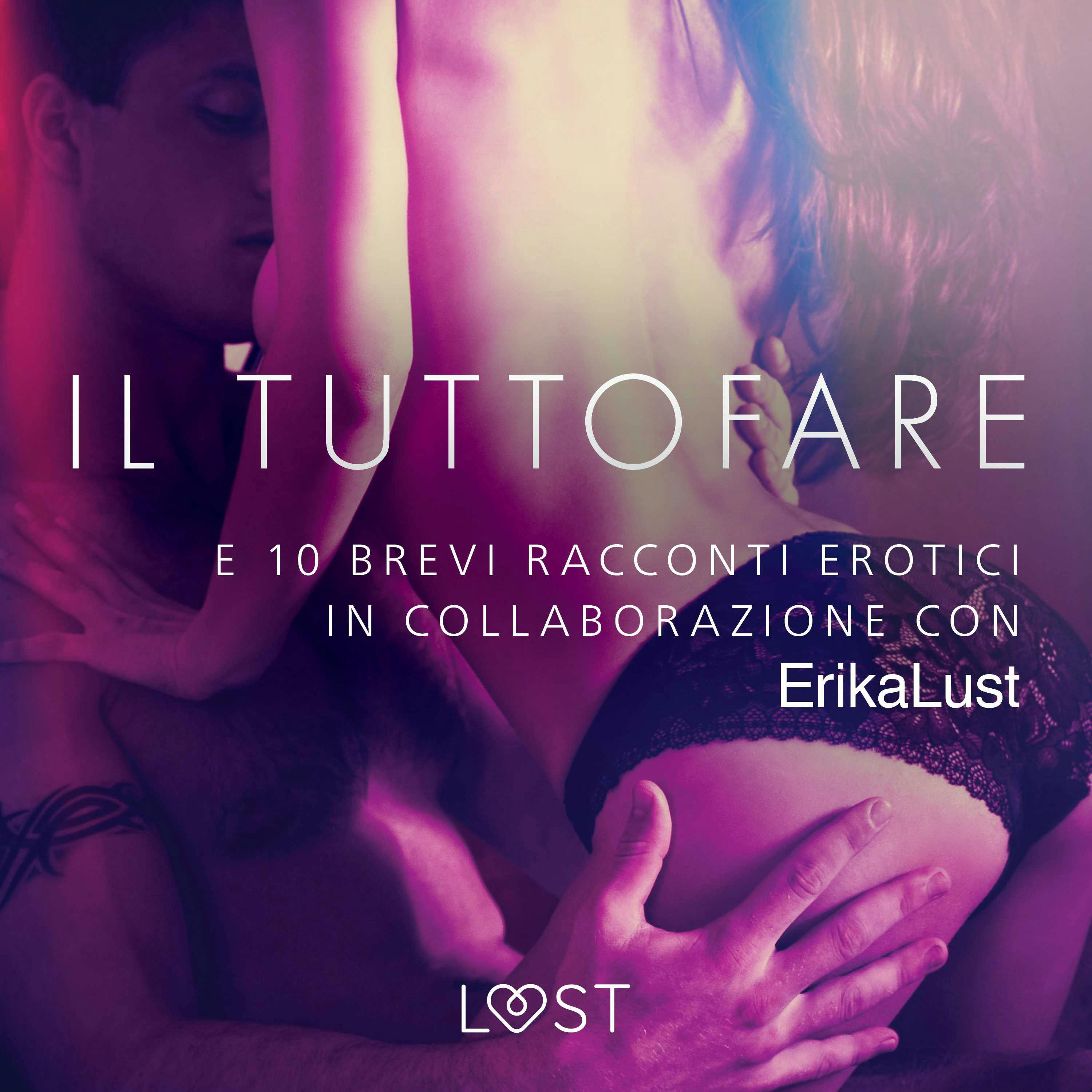 Il Tuttofare - E 10 Brevi Racconti Erotici In Collaborazione Con Erika Lust  | Ljudbok Och E-bok | Autori Vari | Nextory