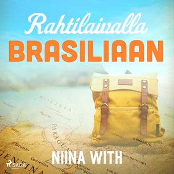 Rahtilaivalla Brasiliaan - Niina With