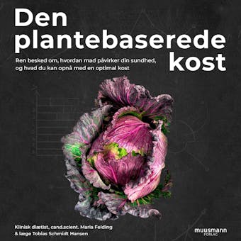 Den plantebaserede kost - Maria Felding, Tobias Schmidt Hansen