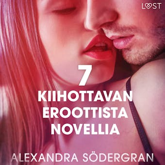 7 kiihottavan eroottista novellia Alexandra Södergranilta - undefined