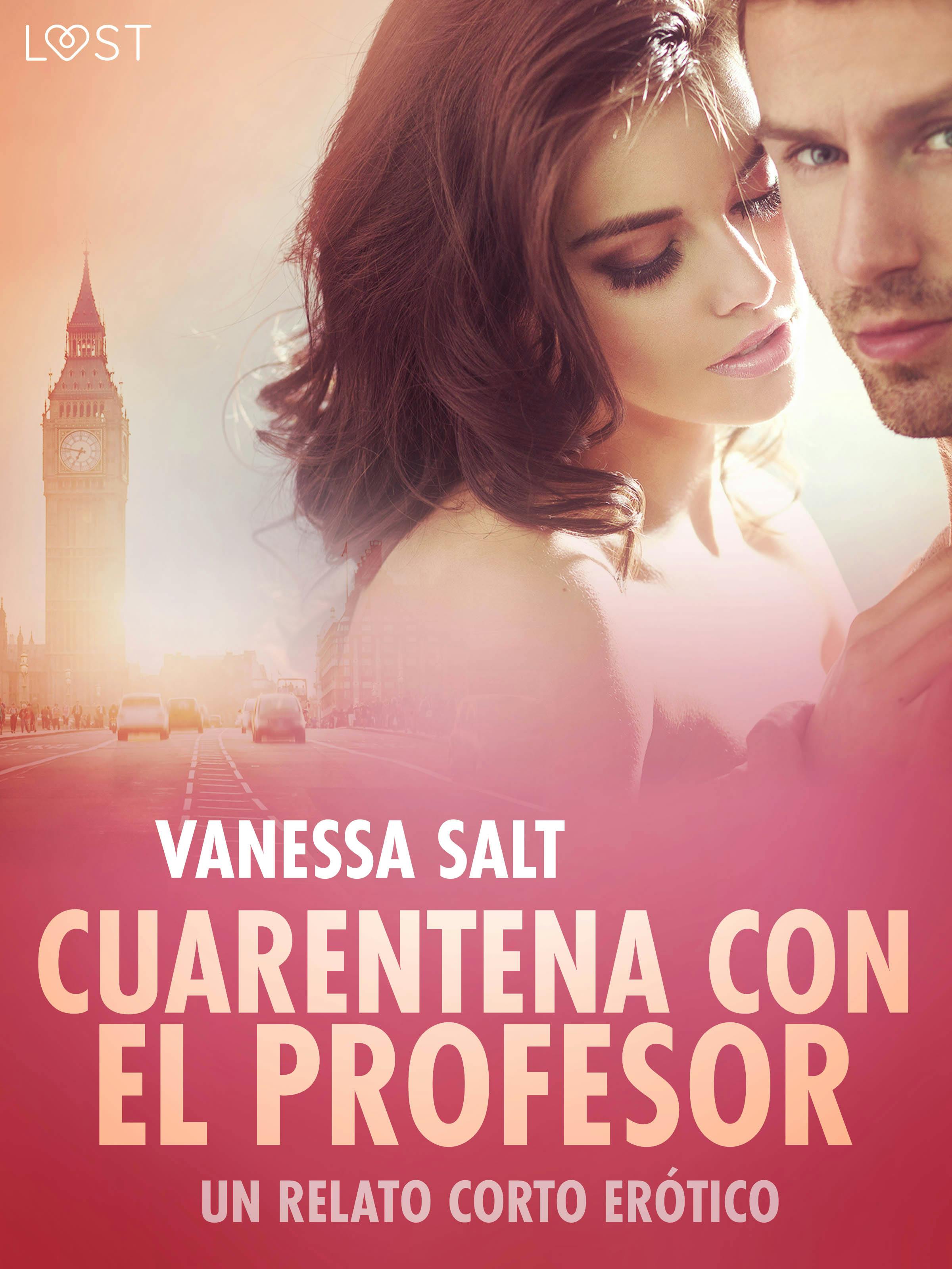 Cuarentena Con El Profesor - Un Relato Corto Erótico | E-book | Vanessa  Salt | Nextory