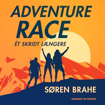 Adventure race. Ét skridt længere - Søren Brahe