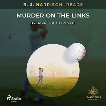 B. J. Harrison Reads Murder on the Links - Agatha Christie