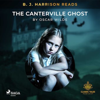 B. J. Harrison Reads The Canterville Ghost - Oscar Wilde