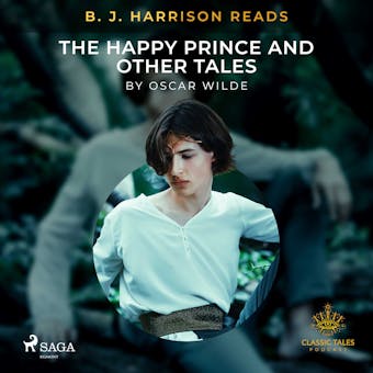 B. J. Harrison Reads The Happy Prince and Other Tales