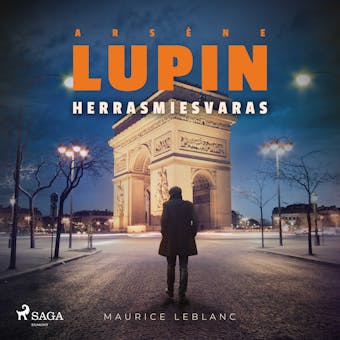 Arsène Lupin, herrasmiesvaras - Maurice Leblanc