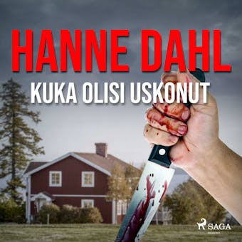 Kuka olisi uskonut
