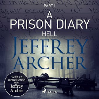 A Prison Diary I - Hell - Jeffrey Archer
