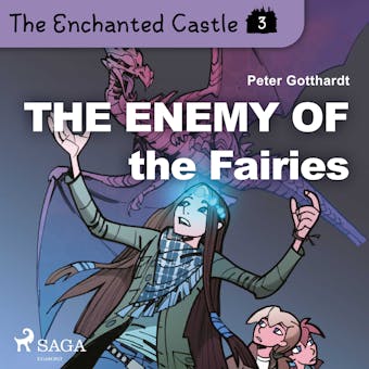 The Enchanted Castle 3 - The Enemy of the Fairies - undefined