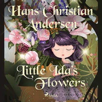 Little Ida's Flowers - Hans Christian Andersen