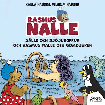 Rasmus Nalle - Sälle och sjöjungfrun och Rasmus Nalle och gömdjuren - undefined