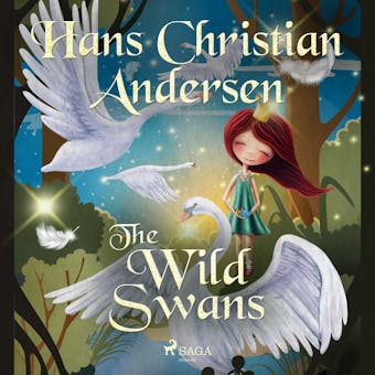 The Wild Swans - Hans Christian Andersen