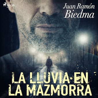 La lluvia en la Mazmorra - Juan Ramón Biedma